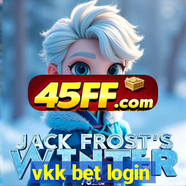 vkk bet login